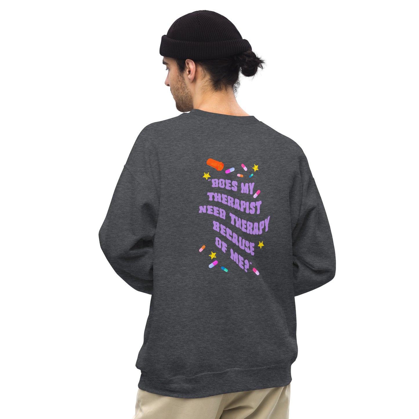Unisex She Is Jules "Do Therapists?" Crew Neck - Embroidered Logo, Printed Back