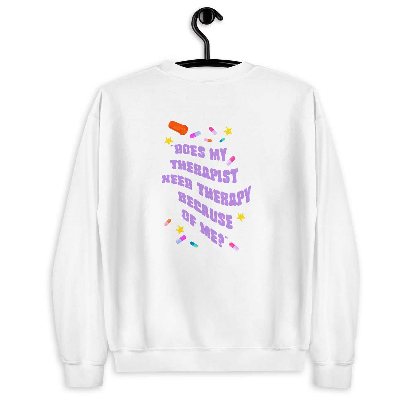 Unisex She Is Jules "Do Therapists?" Crew Neck - Embroidered Logo, Printed Back